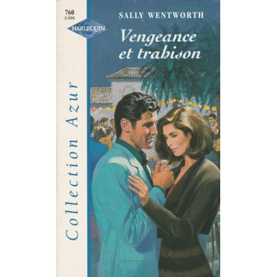 Vengeance et trahison  Sally Wentworth