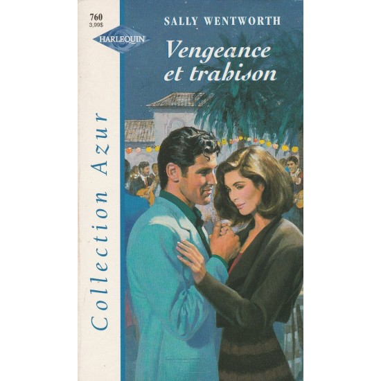 Vengeance et trahison  Sally Wentworth