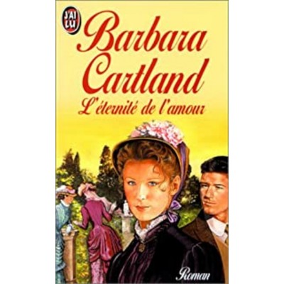 L'éternité de L'amour Barbara Cartland
