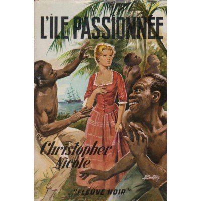 L'île passionné  Christopher Nicole