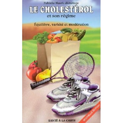 Le cholestérol et son régime Fabiola Masri...