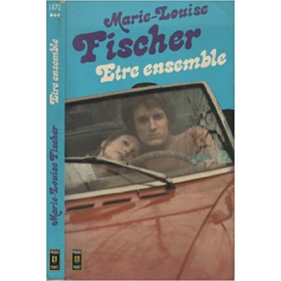 Etre ensemble Marie-Louise Fischer