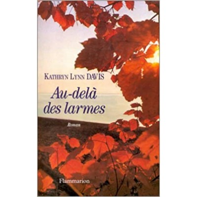 Au delà des larmes Kathryn Davis