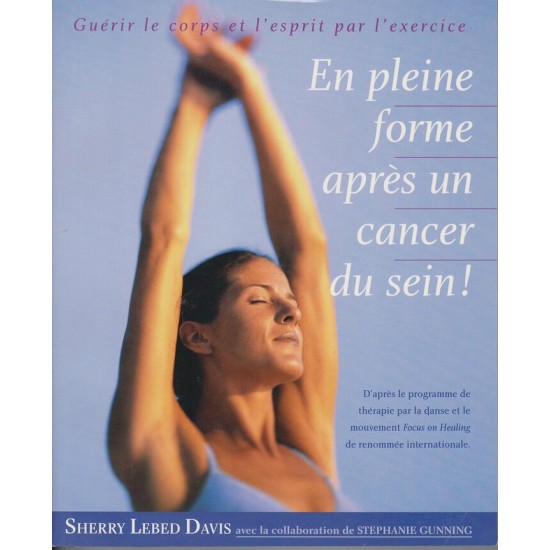 En pleine forme après un cancer du sein  Sherry Lebed Davis