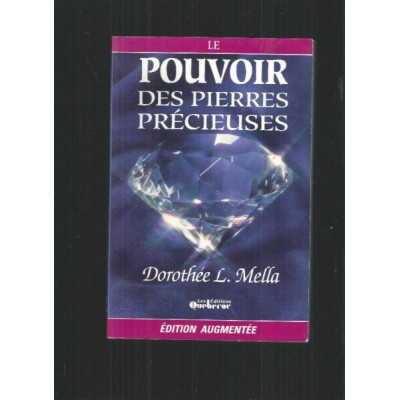Le pouvoir des pierres précieuses Dorothée L...