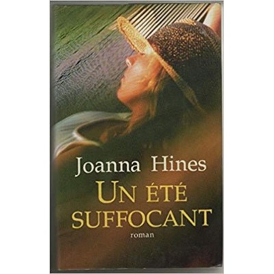 Un été suffocant Joanna Hines