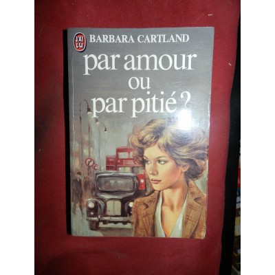 Par amour ou par pitié  Barbara Cartland