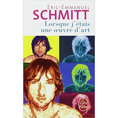L'orsque j'étais une oeuvre d'art  Eric-Emmanuel...