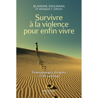 Survivre à la violence pour enfin vivre Blandine...