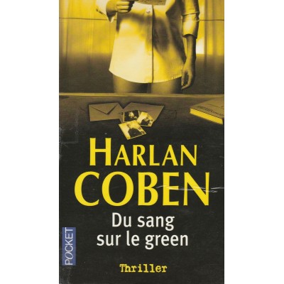 Du sang sur le green Harlan Goben
