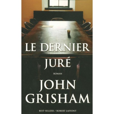 Le dernier Juré John Grisham