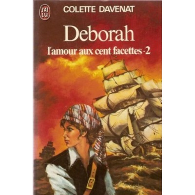Déborah l'amour aux cent facettes tome 2  Colette...