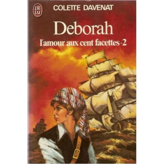 Déborah l'amour aux cent facettes tome 2  Colette Davenat