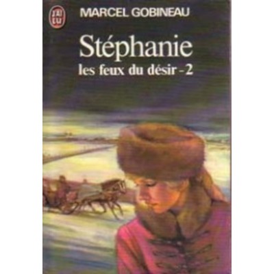 Stéphanie les feux du désir tome 2 Marcel...