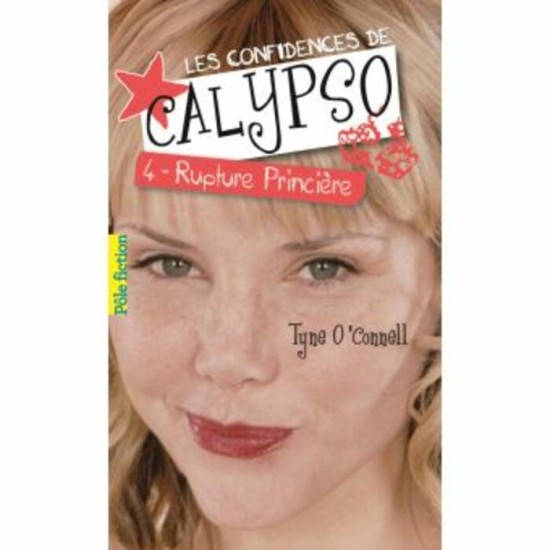 Les confidences de Calypso Ruptures princière...