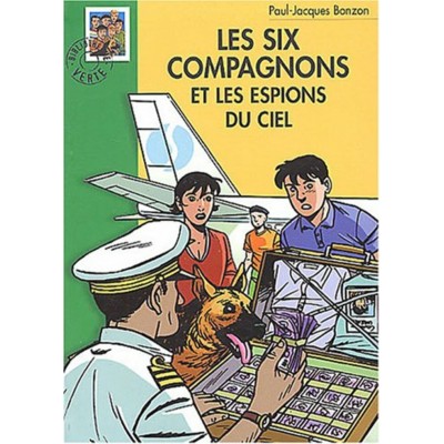 Les six compagnons et les espions du ciel ...