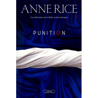 Punition Les infortunes de la belle au bois...