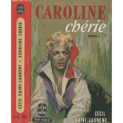 Caroline Chérie tome 1  Cécil Saint-Laurent