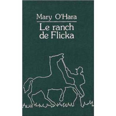 Le ranch de Flicka  Mary Ohara