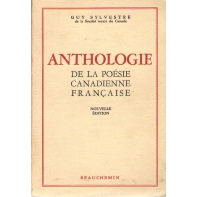 Anthologie de la poésie canadienne française Guy...