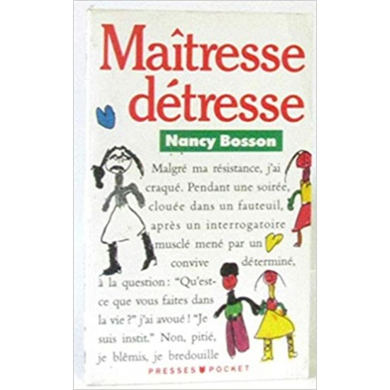 Maîtresse Détresse  Nancy Bosson