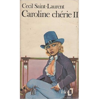 Caroline Chérie tome 2 Cécil st-Laurent