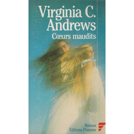 Cœurs maudits Virginia C Andrews