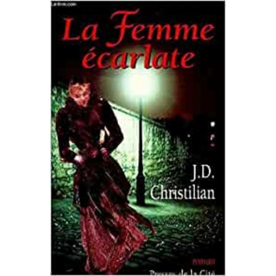 La femme écarlate  J D Christilian