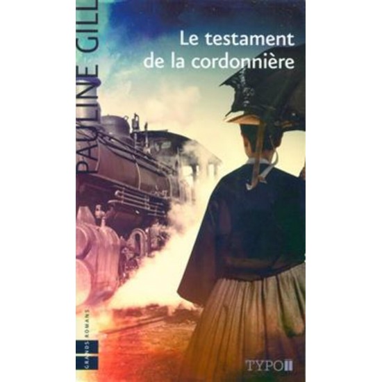Le testament de la cordonnière Pauline Gill  Format poche