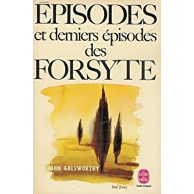 Episodes et derniers épisodes des Forsyte  John...