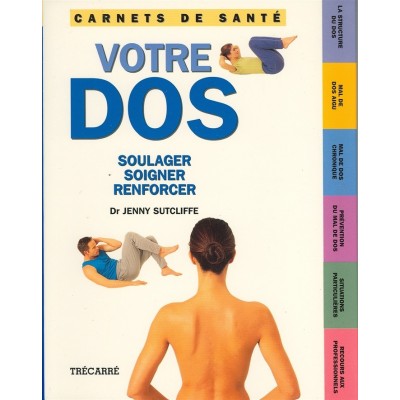Votre dos  Dr Jenny Sutcliffe