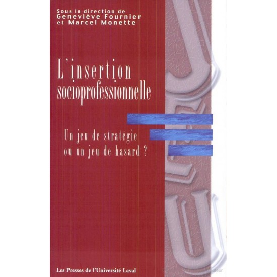 L'insertion socioprofessionnelle  Geneviève Fournier Marcelle Monette