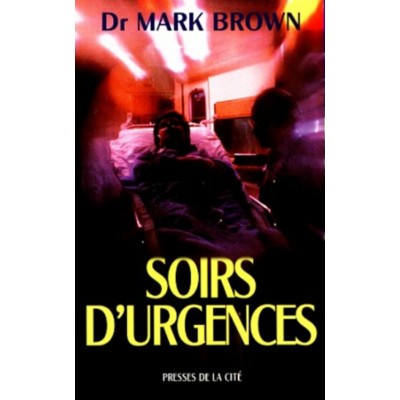 Soirs d'urgences  Dr Mark Brown