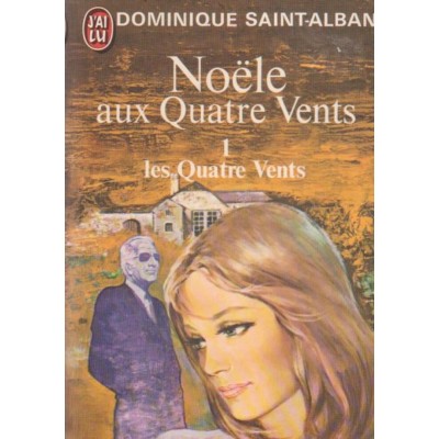 Noele au quatre vents tome 1   Dominique...