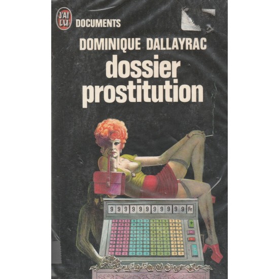 Dossier Prostitution  Dominique Dallayrac