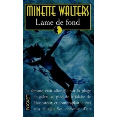Lame de fond Minette Walters