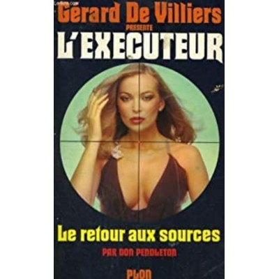 L’exécuteur  Le retour aux sources Don...