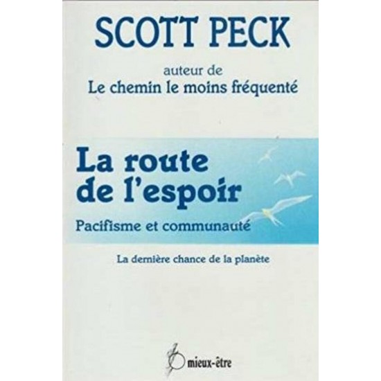 La route de l'espoir  Scott Peck