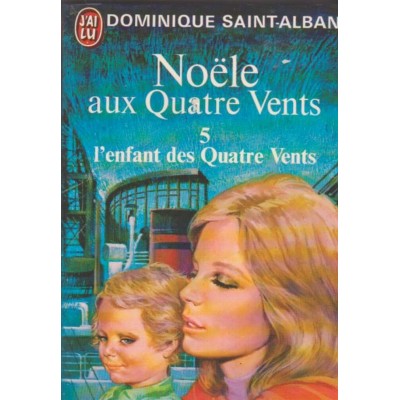 Noele au quatre vents tome 5  Dominique...