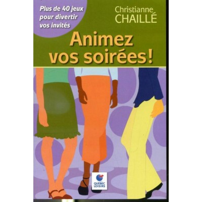 Animez vos soirées  Christianne Chaillé