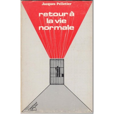 Retour à la vie normale  Jacques Pelletier