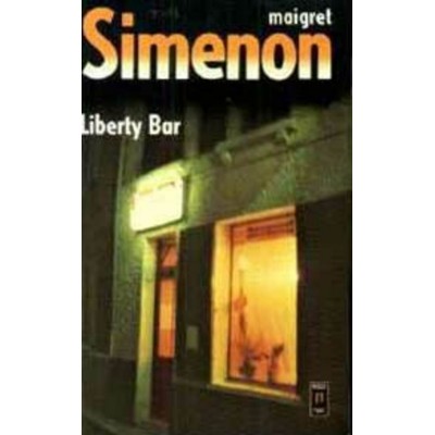 Maigret et Liberty Bar  Siménon