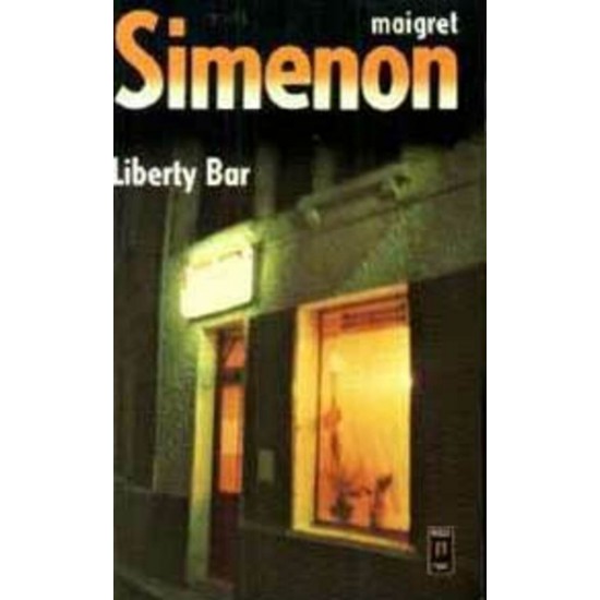Maigret et Liberty Bar  Siménon