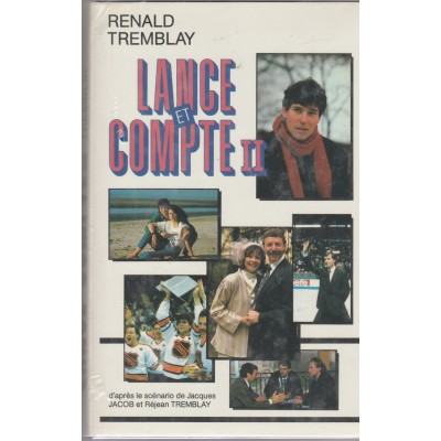 Lance et compte tome 2 Rénald Tremblay