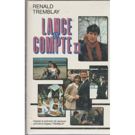 Lance et compte tome 2 Rénald Tremblay
