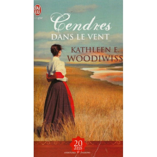 Cendres dans le vent  Kathleen E Woodwiss