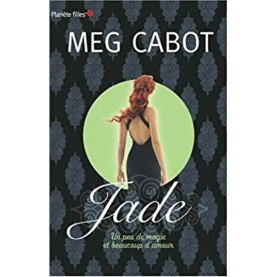 Jade Un peu de magie et beaucoup d'amour  Meg...