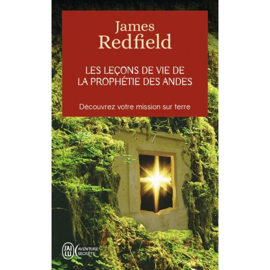 Les leçons de la prophétie des Andes James Redfield Carol Adrienne