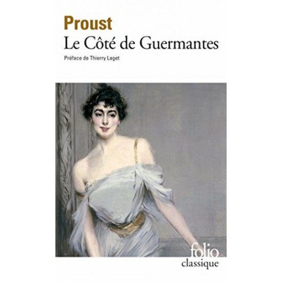 Le côté de Guermantes Marcel Proust