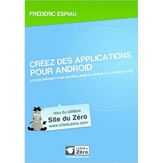 Créez des applications pour Android  Frédéric...